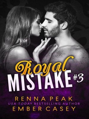 cover image of Royal Mistake #3